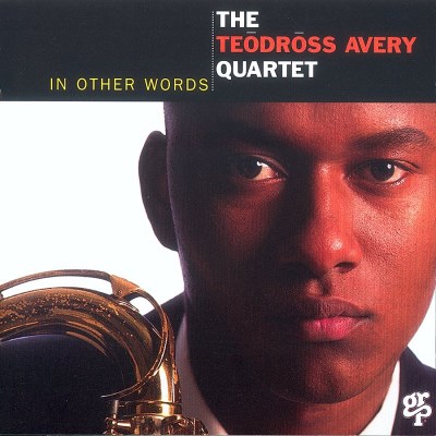 Teodross Avery/In Other Words